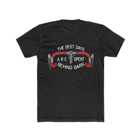 Best Days Behind Bars-Women or Men's T-shirt（#G63)